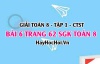 Giải bài 6 trang 62 Toán 8 Tập 1 SGK Chân trời sáng tạo